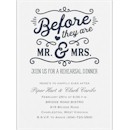 Before Mr. & Mrs. Rehearsal Dinner Invitation